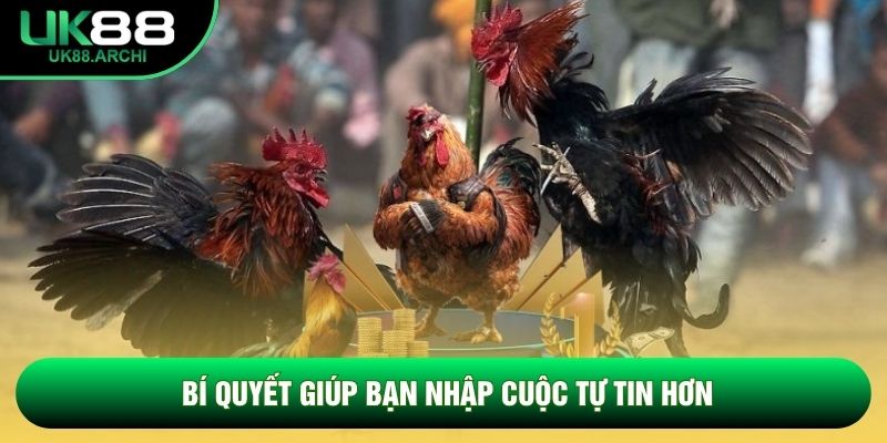 Bí quyết giúp bạn nhập cuộc tự tin hơn Bí quyết giúp bạn nhập cuộc tự tin hơn