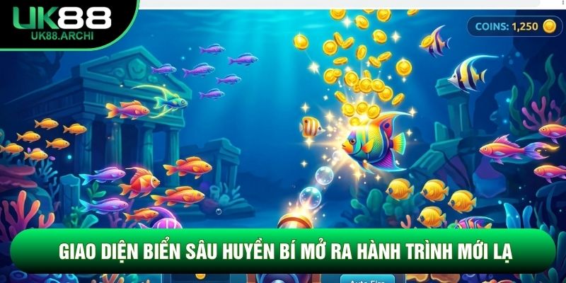 Giao diện biển sâu huyền bí mở ra hành trình mới lạ
